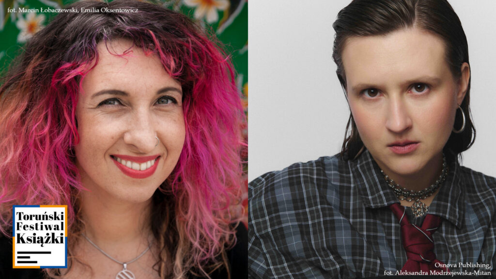 Sylwia Chutnik i Justyna Bilik